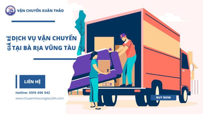 Dịch Vụ Vận Chuyển Nhà Giá Rẻ Tại Bà Rịa Vũng Tàu - Xuân Thảo